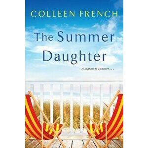 The Summer Daughter, Paperback - Colleen French imagine