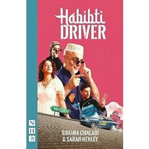 Habibti Driver, Paperback - Sarah Henley imagine