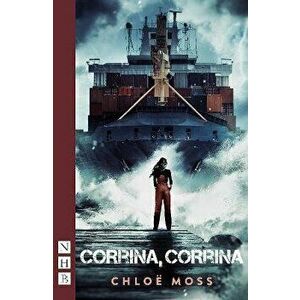 Corrina, Corrina, Paperback - Chloe Moss imagine