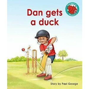 Dan gets a duck, Paperback - Paul George imagine