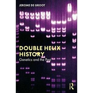 Double Helix History. Genetics and the Past, Paperback - *** imagine