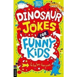Dinosaur Jokes for Funny Kids, Paperback - Andrew Pinder imagine
