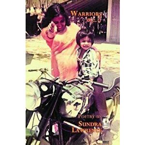Warriors, Paperback - Sundra Lawrence imagine