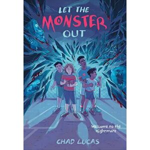 Let the Monster Out, Hardback - Chad Lucas imagine