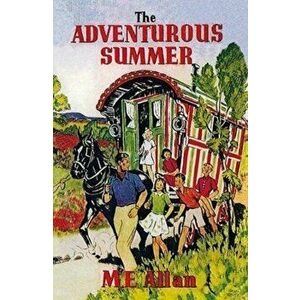 The Adventurous Summer. New ed, Paperback - Mabel Esther Allan imagine