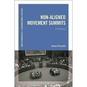 Non-Aligned Movement Summits. A History, Hardback - *** imagine