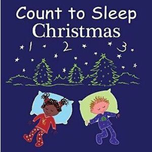 Count to Sleep Christmas, Board book - Mark Jasper imagine