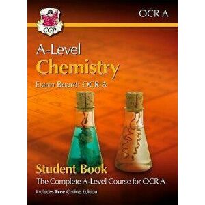 A-Level Chemistry for OCR A: Year 1 & 2 Student Book with Online Edition - CGP Books imagine