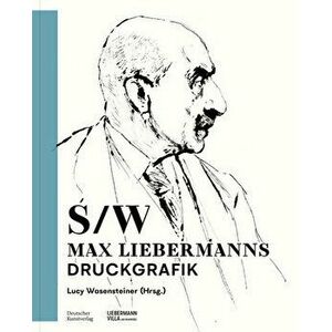 Schwarz-Weiss. Max Liebermanns Druckgrafik, Paperback - *** imagine