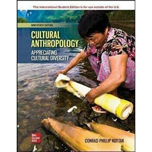 ISE Cultural Anthropology. 19 ed, Paperback - Conrad Kottak imagine