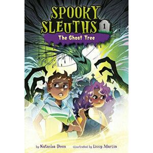 Spooky Sleuths #1: The Ghost Tree, Paperback - Lissy Marlin imagine