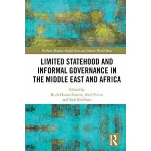 Limited Statehood and Informal Governance in the Middle East and Africa, Paperback - *** imagine