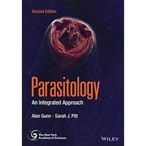 Parasitology - An Integrated Approach, 2nd Edition, Paperback - A Gunn imagine