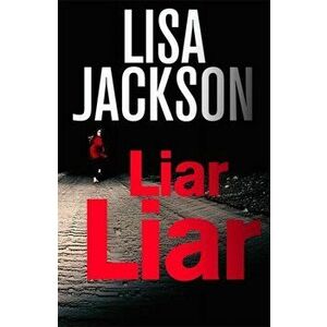 Liar, Liar, Paperback - Lisa Jackson imagine