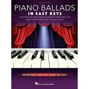 Piano Ballads - In Easy Keys. Never More Than One Sharp or Flat! - *** imagine
