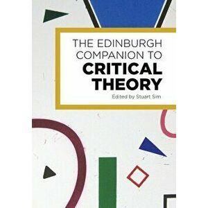 The Edinburgh Companion to Critical Theory, Paperback - *** imagine