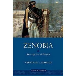 Zenobia. Shooting Star of Palmyra, Paperback - *** imagine