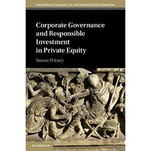 Corporate Governance and Responsible Investment in Private Equity, Paperback - *** imagine