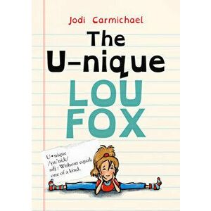 The Unique Lou Fox, Hardback - Jodi Carmichael imagine