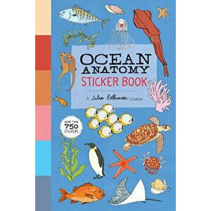 Ocean Anatomy Sticker Book - Julia Rothman imagine