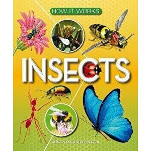 How It Works: Insects, Hardback - Gerald Legg imagine