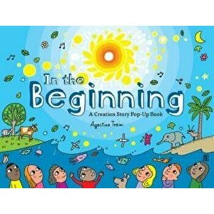 In the Beginning. A Creation Story Pop-Up Book, Hardback - *** imagine