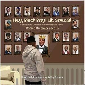 Hey, Black Boy! UK Special, Paperback - Romeo Bremmer imagine