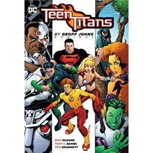 Teen Titans by Geoff Johns Omnibus. 2022 edition, Hardback - Ivan Reis imagine