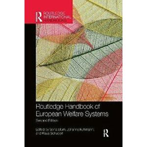 Routledge Handbook of European Welfare Systems. 2 ed, Paperback - *** imagine
