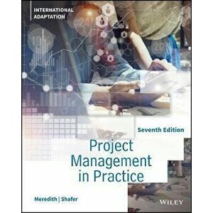 Project Management in Practice. 7th Edition, International Adaptation, Paperback - Margaret M. Sutton imagine