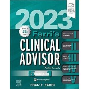 Ferri's Clinical Advisor 2023, Hardback - *** imagine