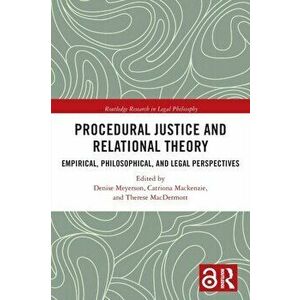 Procedural Justice and Relational Theory. Empirical, Philosophical, and Legal Perspectives, Paperback - *** imagine