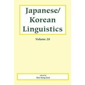 Japanese/Korean Linguistics, Volume 28, Paperback - Jaehoon Yeon imagine