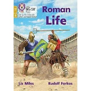 Roman Life. Phase 5 Set 2, Paperback - Liz Miles imagine