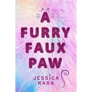 A Furry Faux Paw, Hardback - Jessica Kara imagine