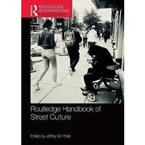 Routledge Handbook of Street Culture, Paperback - *** imagine