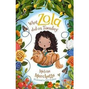 What Zola Did on Tuesday, Paperback - Deb Hudson imagine