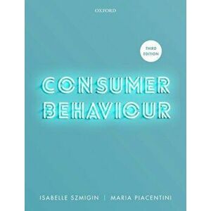 Consumer Behaviour. 3 Revised edition, Paperback - Maria Piacentini imagine