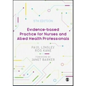 Evidence-based Practice for Nurses and Allied Health Professionals. 5 Revised edition, Paperback - Ros Kane imagine