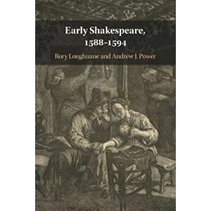 Early Shakespeare, 1588-1594, Paperback - *** imagine