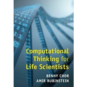 Computational Thinking for Life Scientists, Paperback - Amir (Tel-Aviv University) Rubinstein imagine