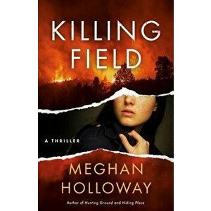 Killing Field, Paperback - Meghan Holloway imagine