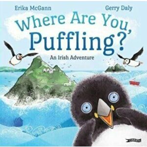 Where Are You, Puffling?, Board book - Gerry Daly imagine