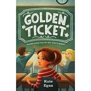 Golden Ticket, Hardback - Kate Egan imagine