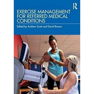 Exercise Management for Referred Medical Conditions, Paperback - *** imagine