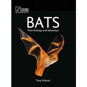 Bats. Their biology and behaviour, Paperback - Tony Hutson imagine