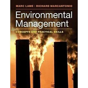 Environmental Management. Concepts and Practical Skills, Paperback - *** imagine