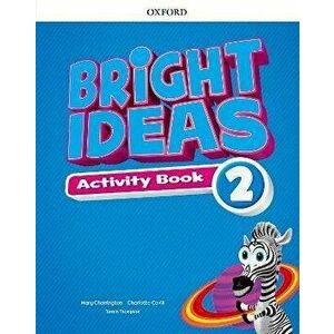 Bright Ideas: Level 2: Activity Book with Online Practice. Inspire curiosity, inspire achievement - *** imagine
