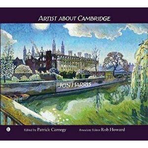 Artist about Cambridge, Hardback - Jon Harris imagine
