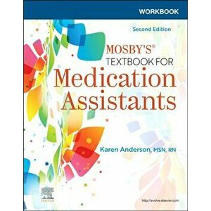 Workbook for Mosby's Textbook for Medication Assistants. 2 ed, Paperback - Karen Anderson imagine